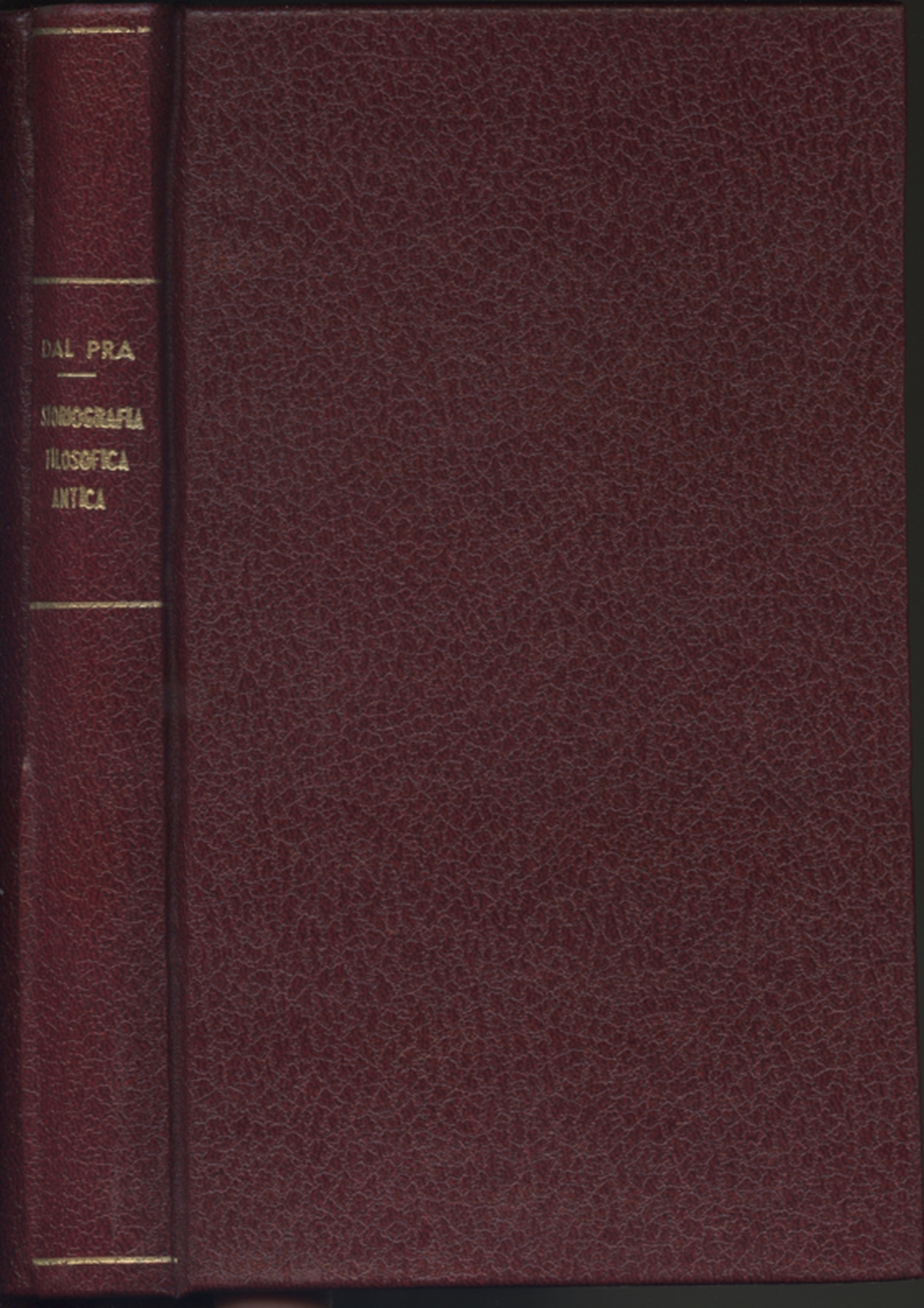 La Storiografia Filosofia Antica Mario Dal Pra Filosofia Classica Filosofia Libreria Dimanoinmano It