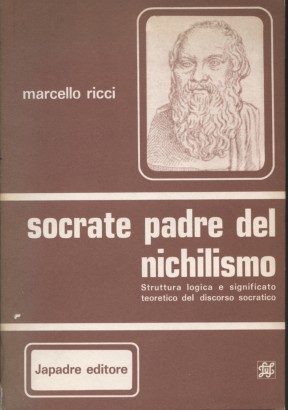 Socrate Padre del Nichilismo