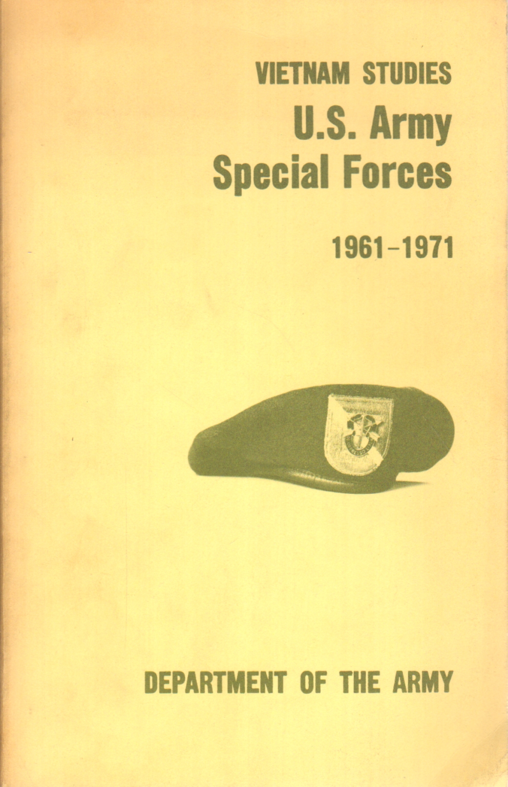 U. S. Army Special Forces 1961-1971 - Francis J.Kelly - Contemporary ...