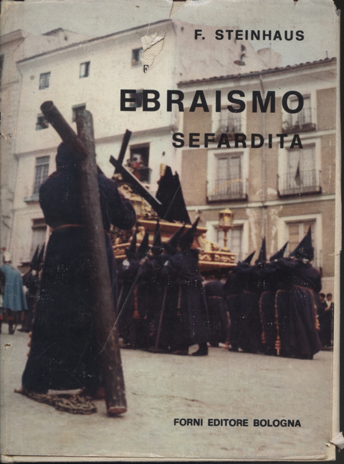 Ebraismo Sefardita, Federico Steinhaus