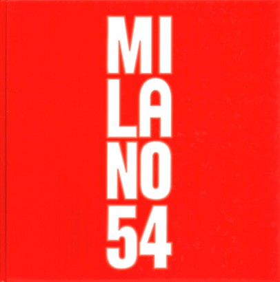 Milano 54 (Con DVD)