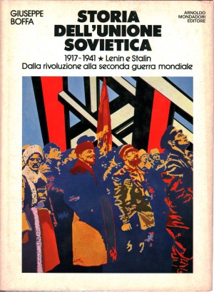 Storia dell'Unione Sovietica Volume primo
