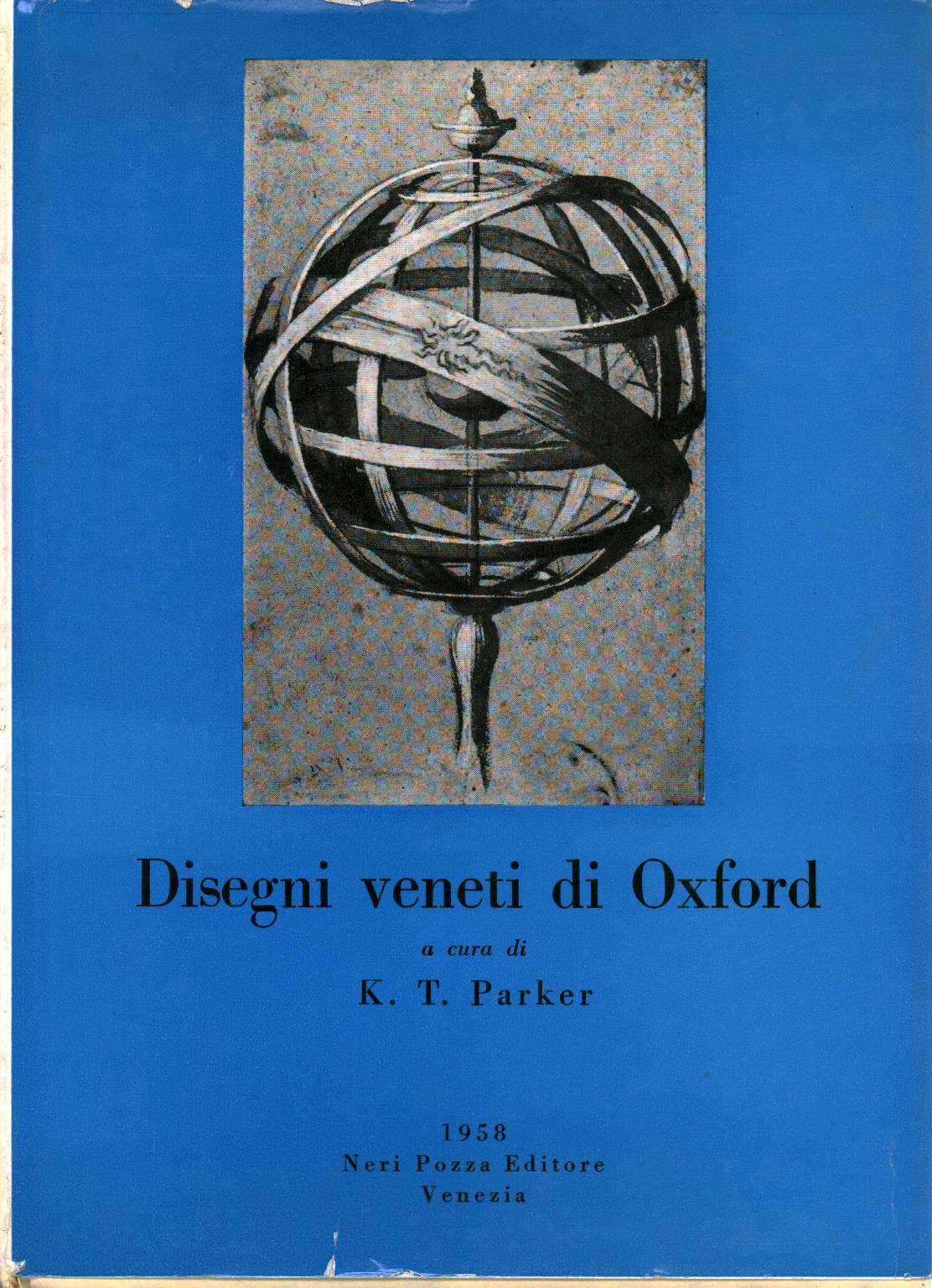 Oxford Venetian Drawings, K.T. Parker