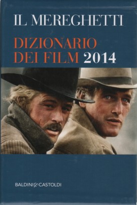 Il Mereghetti. Dizionario dei film 2014 (3 Volumi)