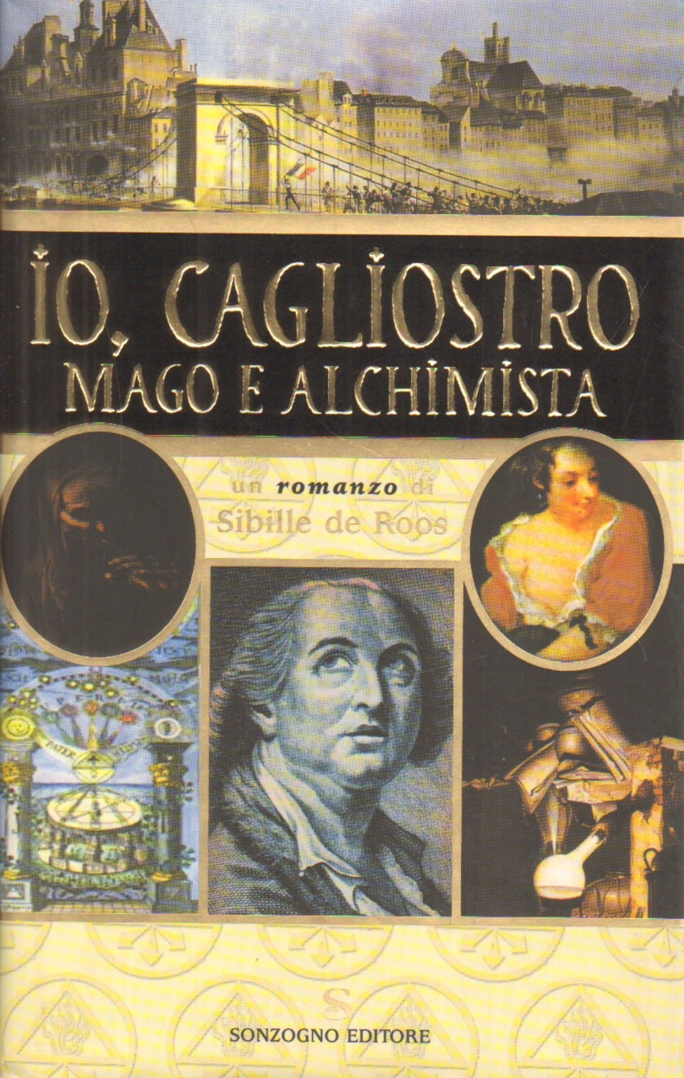 Io Cagliostro mago e alchimista, Sibille de Roos