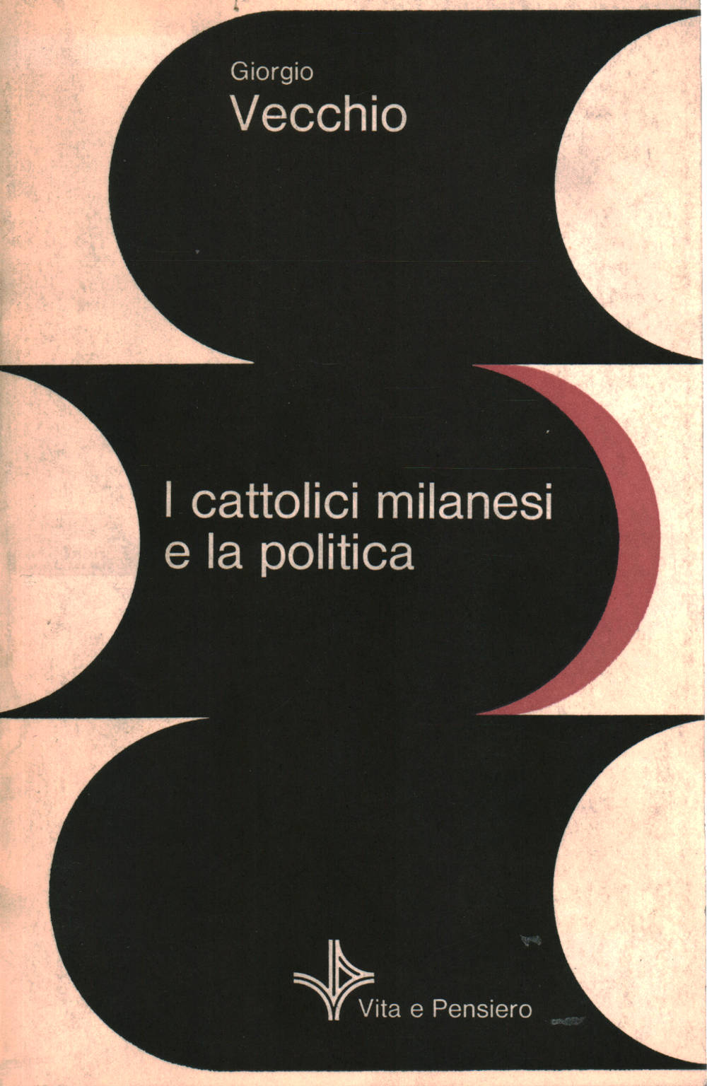 I cattolici milanesi e la politica, Giorgio Vecchio