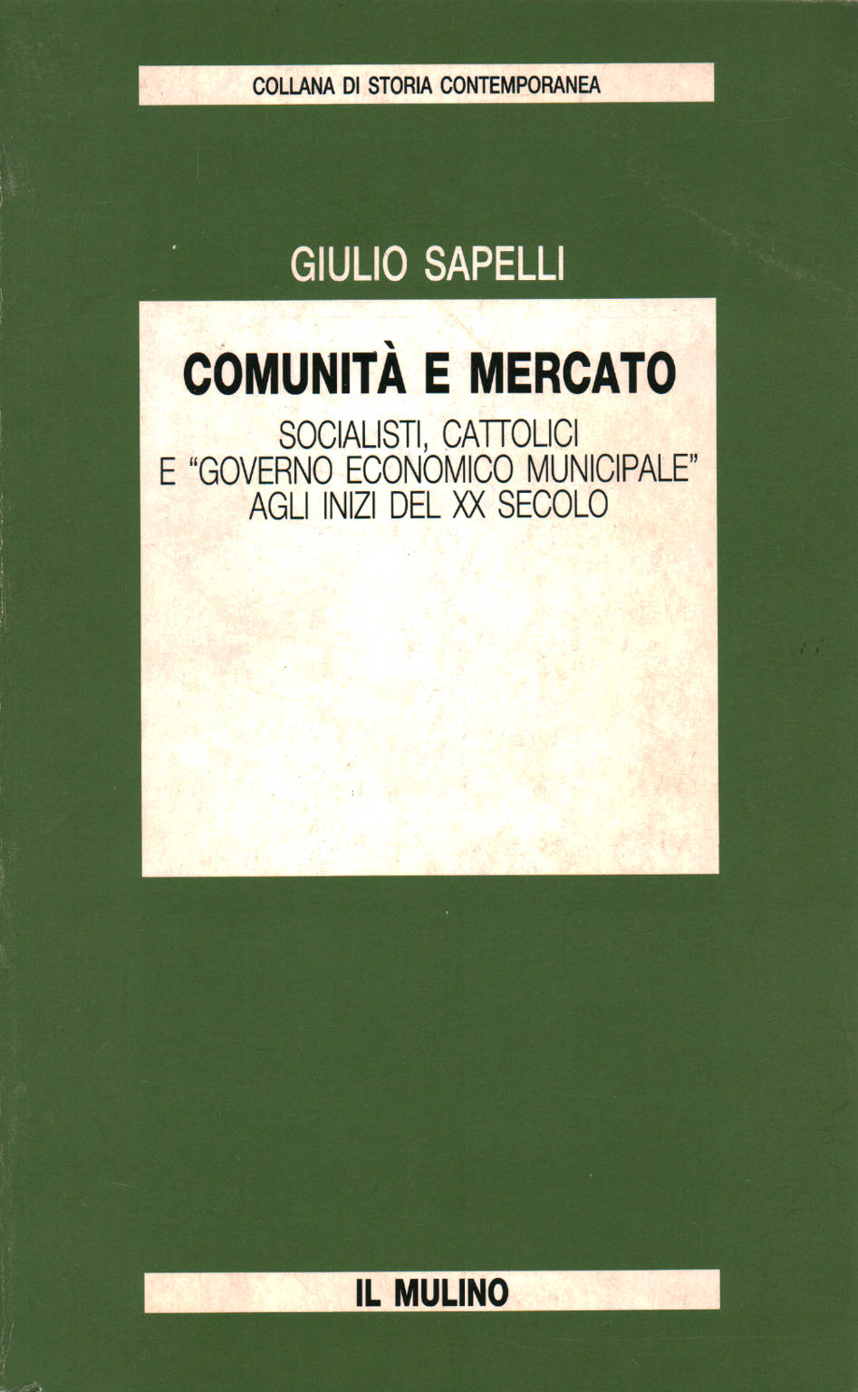 Communauté et marché, Giulio Sapelli