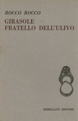 Girasole fratello dell'ulivo