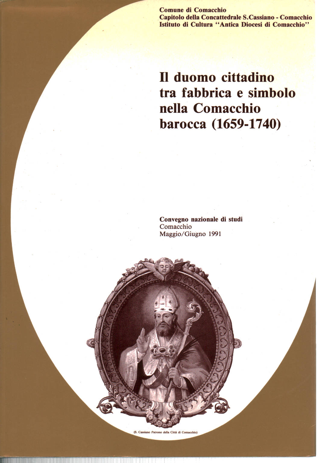 Il duomo cittadino tra fabbrica e simbolo nella Co, Rolando Dondarini