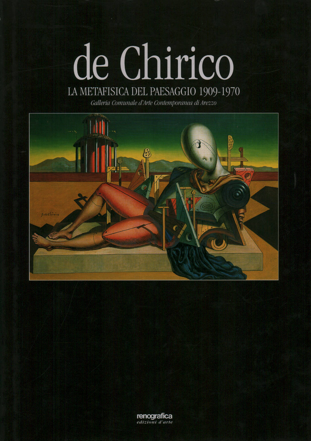 de Chirico la metafisica del paesaggio 1909-1970, Maurizio Fagiolo Dell'Arco