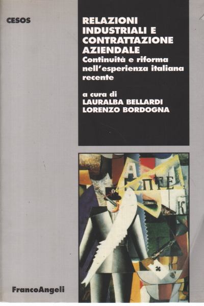 Relaciones laborales y negociación empresarial, Lauralba Bellardi Lorenzo Bordogna