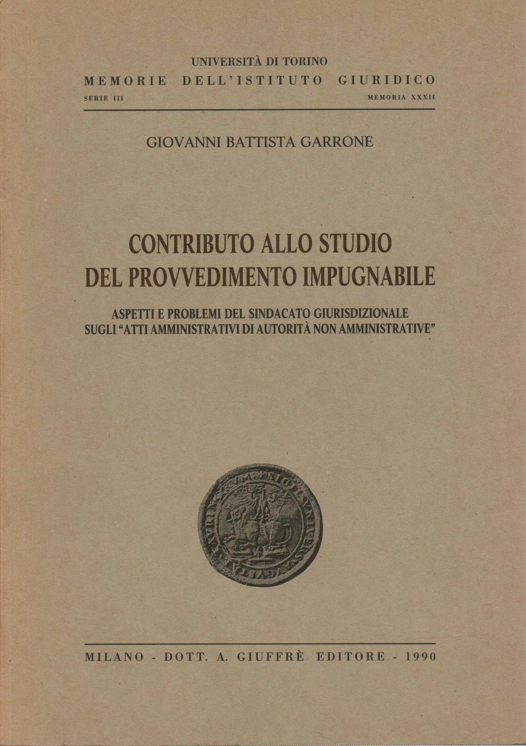 Contribution to the study of the contestable provision, Giovanni Battista Garrone