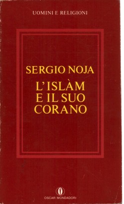 L'Islám e il suo Corano