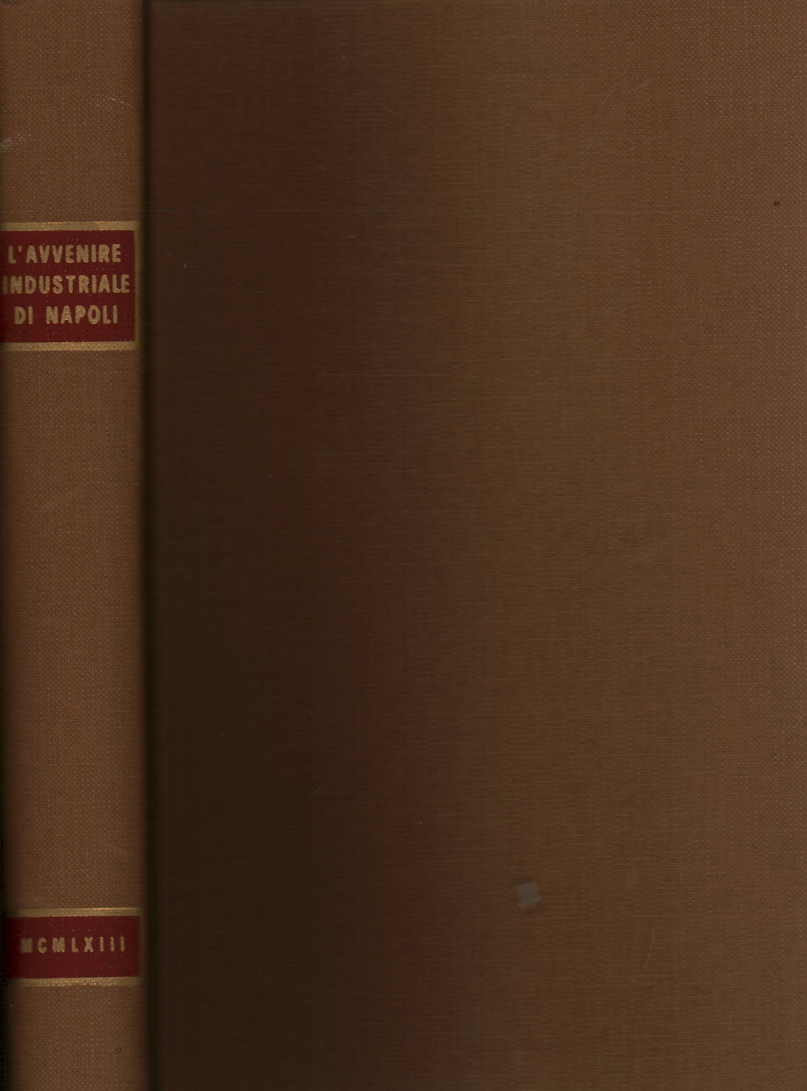 Die industrielle Zukunft Neapels in den Schriften von Giuseppe Russo