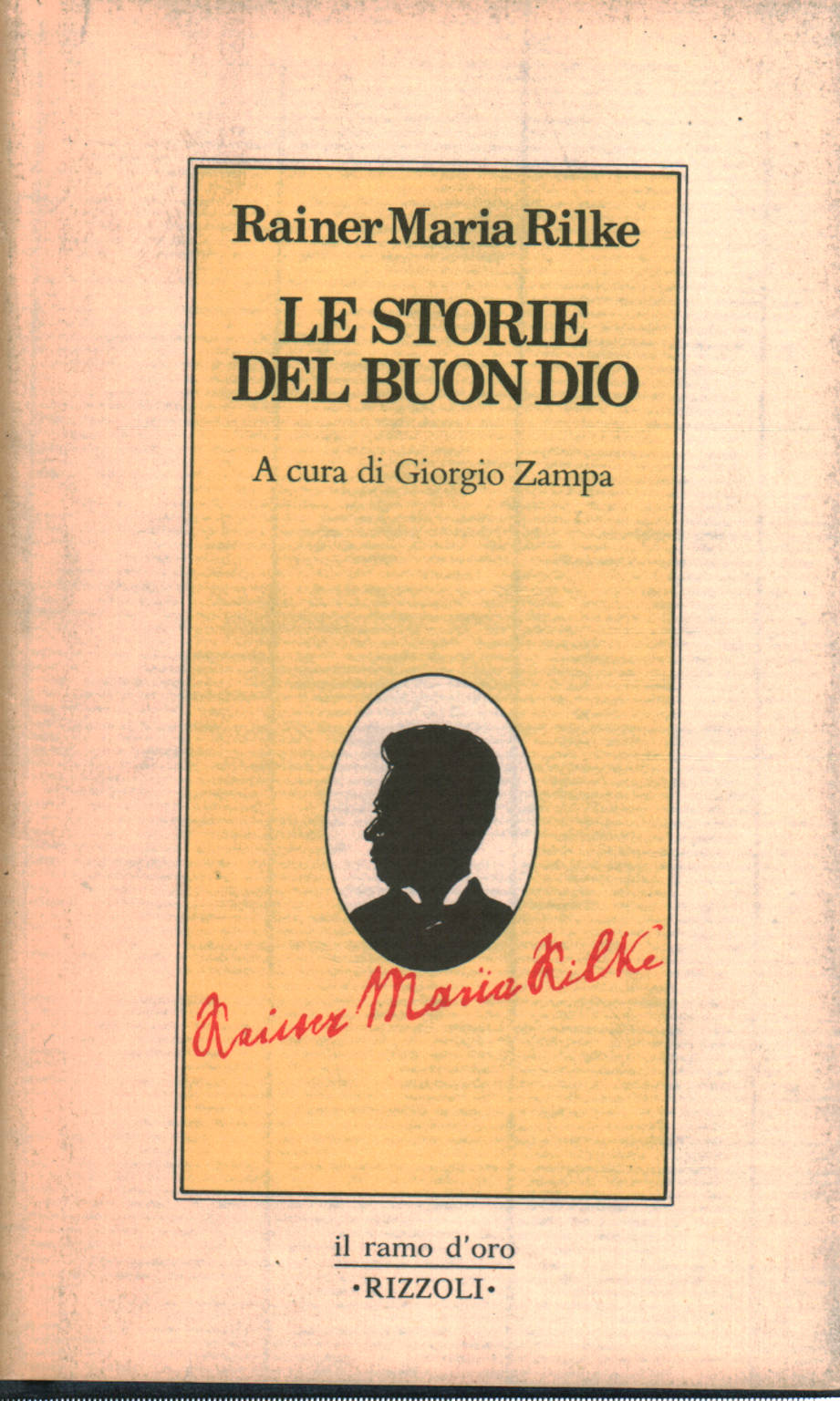 Le storie del buon Dio  Rainer Maria Rilke usato Narrativa Straniera