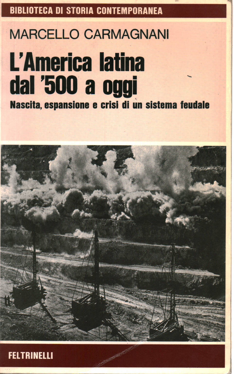 L'America latina dal '500 a oggi, Marcello Carmagnani