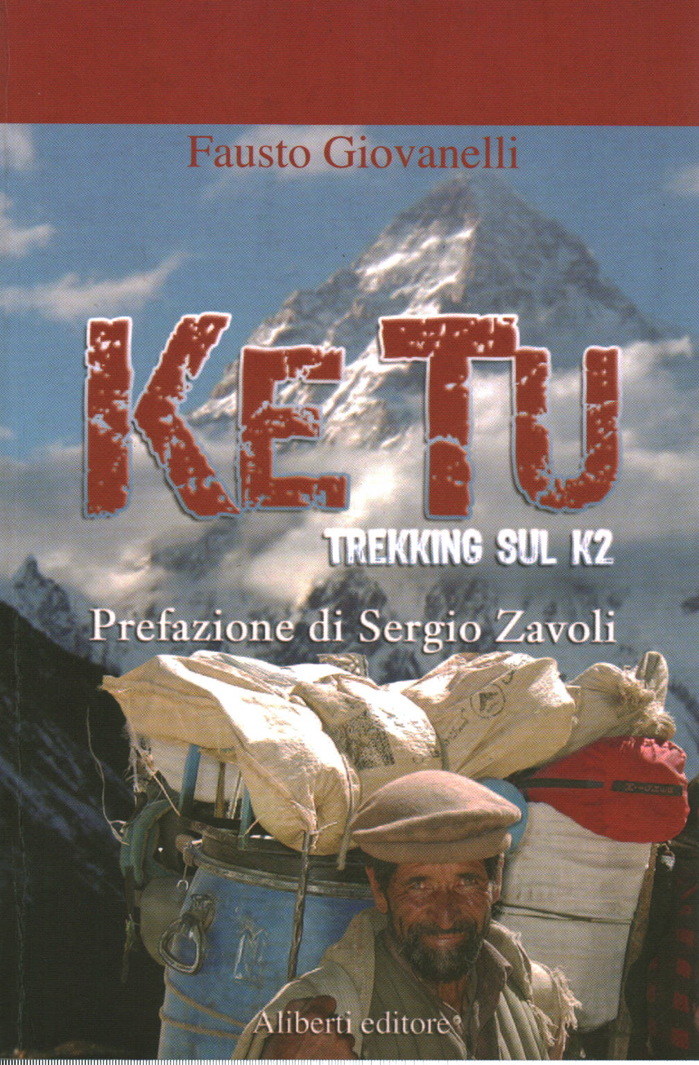 KE YOU.Trekking to K2, Fausto Giovanelli