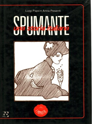 Spumante una storia italiana