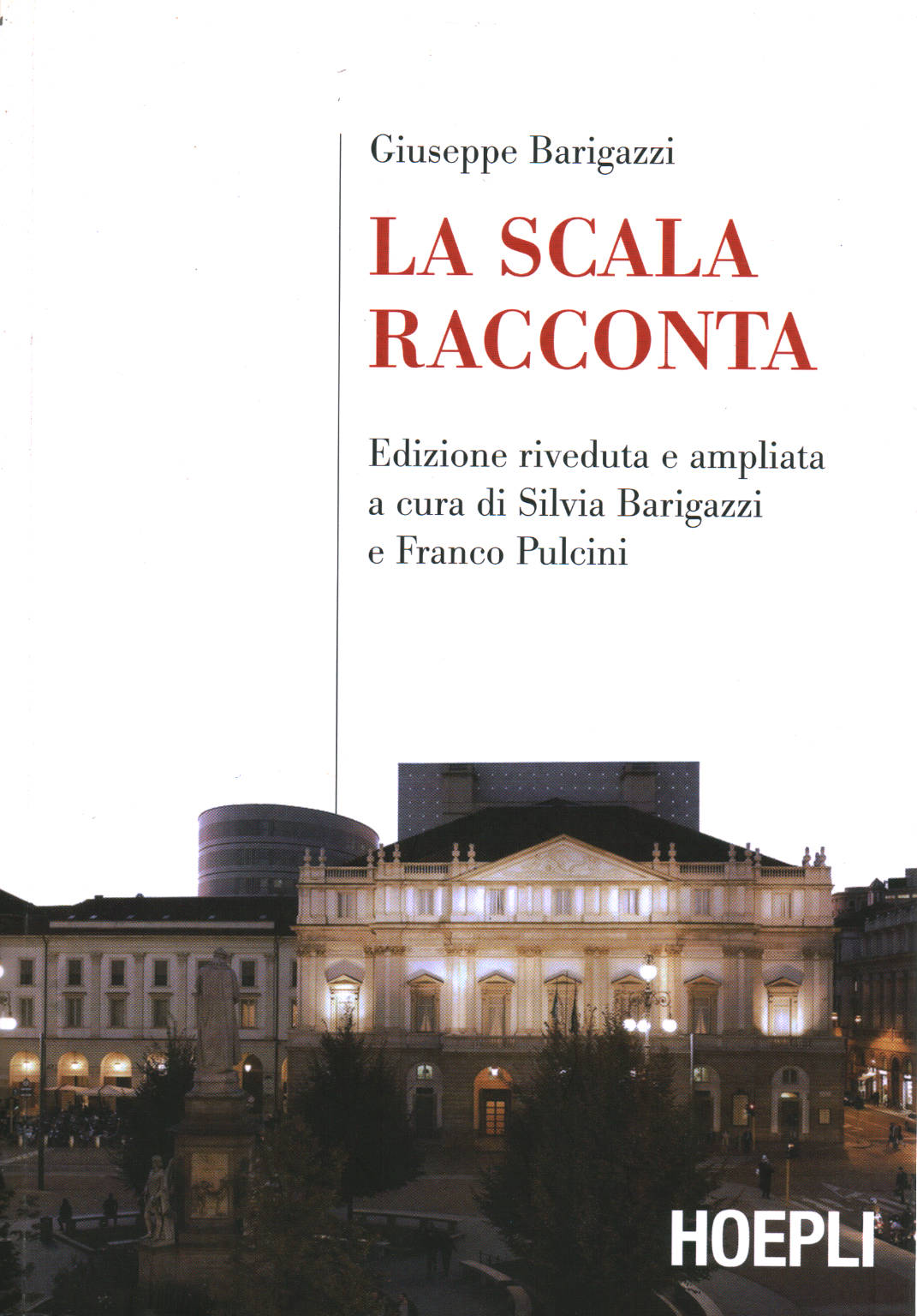 La Scala raconte, Giuseppe Barigazzi