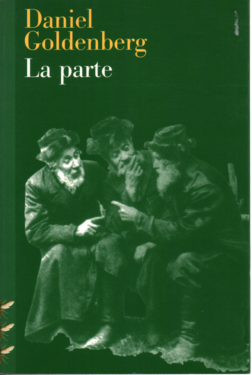 La parte, Daniel Goldenberg