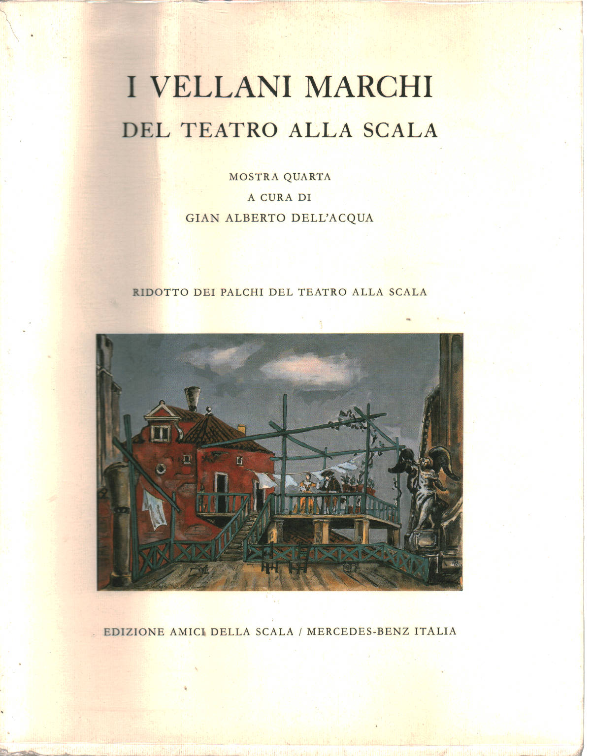 Les Vellani Marchi du Teatro alla Scala, Gian Alberto Dell'Acqua