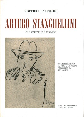 Arturo Stanghellini:Gli scritti e i disegni