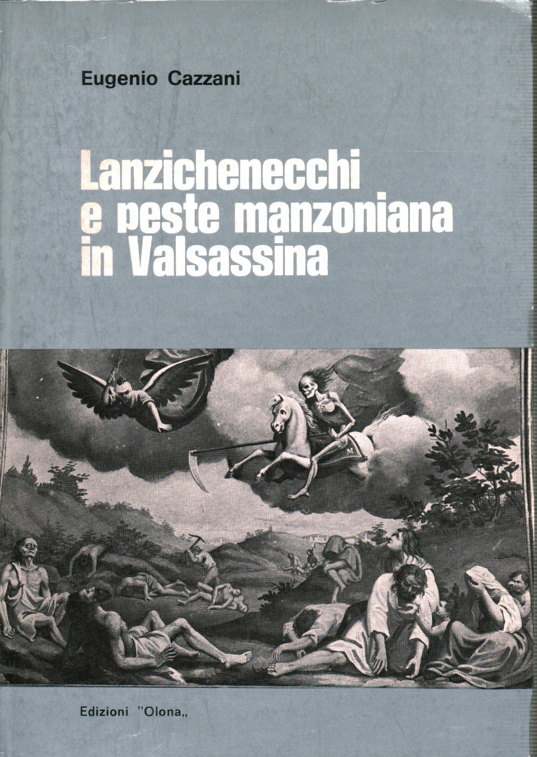 El lansquenets y la manzonian plaga en Valsassina, s.una.