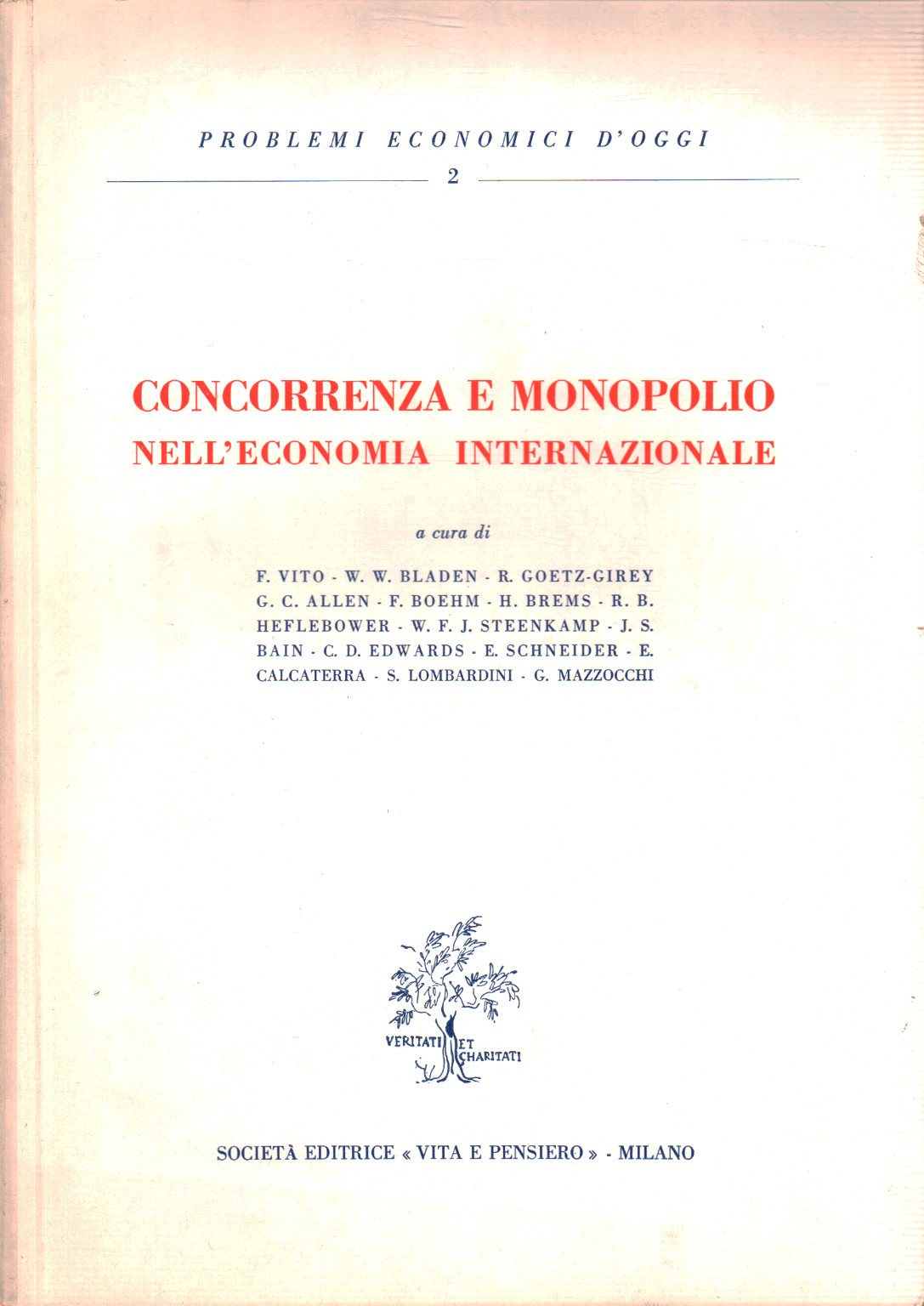 Concorrenza e monopolio nell economia internaziona, s.a.