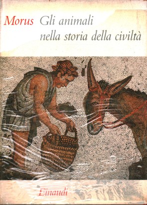 Gli animali nella storia della civiltà