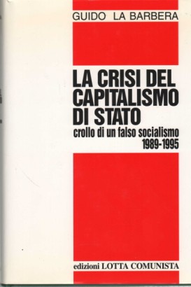 La crisi del capitalismo di Stato