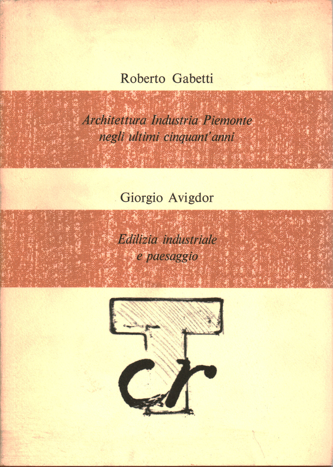 Architettura Industria Piemonte negli ultimi cinqu, s.a.