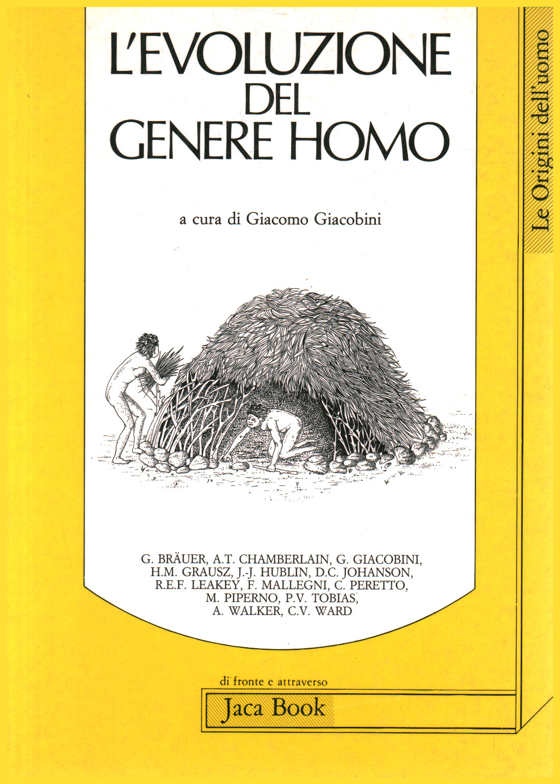 L'evoluzione del genere homo - Giacomo Giacobini - Storia Antica