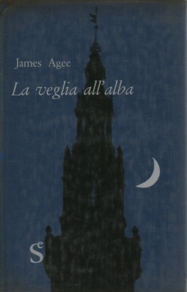 La veglia all'alba