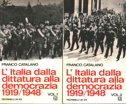 L'Italia dalla dittatura alla democrazia 1919/1948 (2 Volumi)