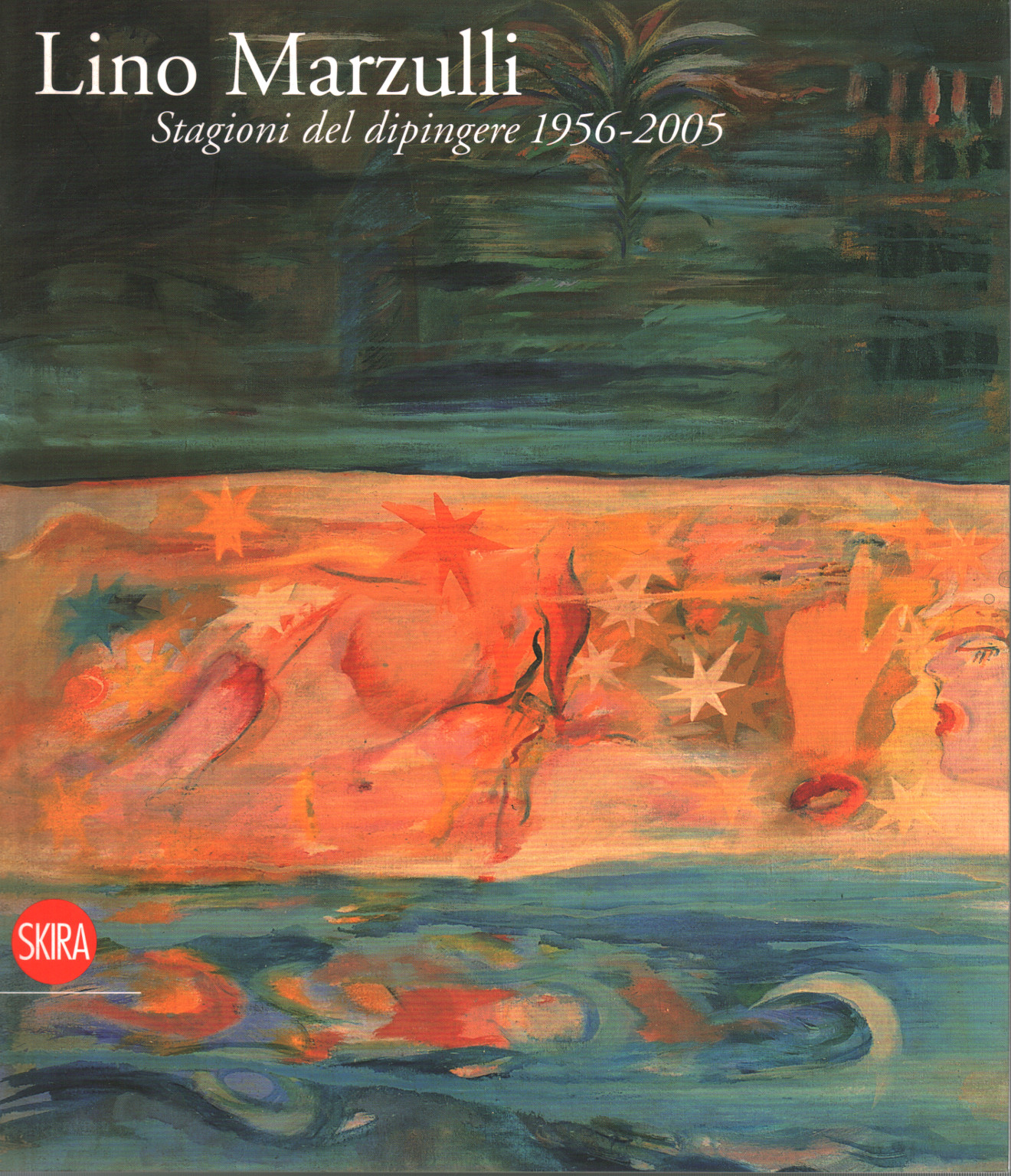 Lino Marzulli. Stagioni del dipingere 1956-2005, s.a.