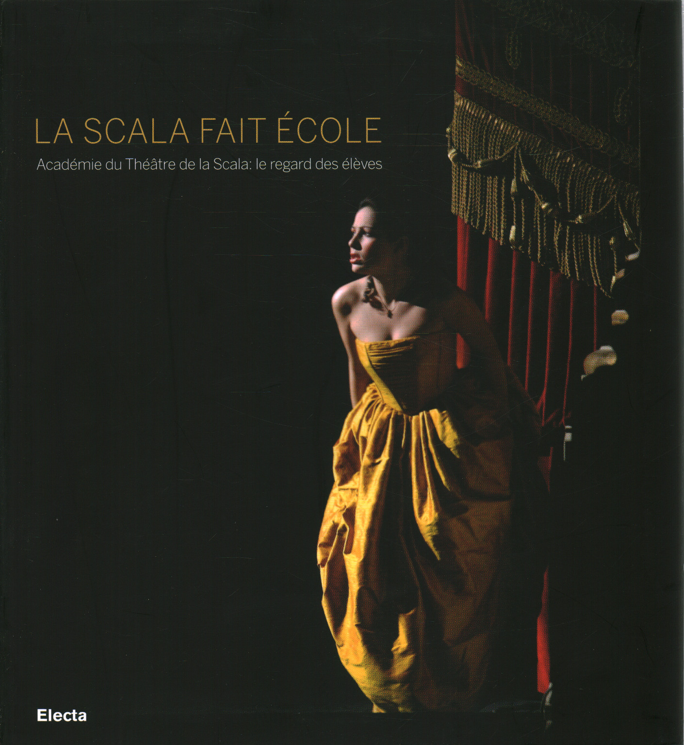 La Scala fait école, s.a.