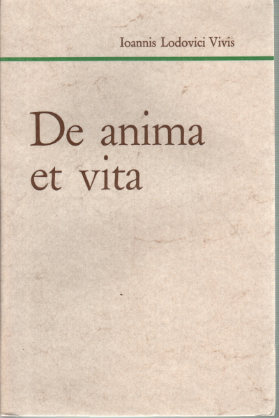 De anima et vita, Joannis Vivis Lodovici