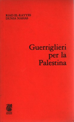 Guerriglieri per la Palestina