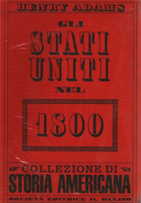 Gli Stati Uniti nel 1800