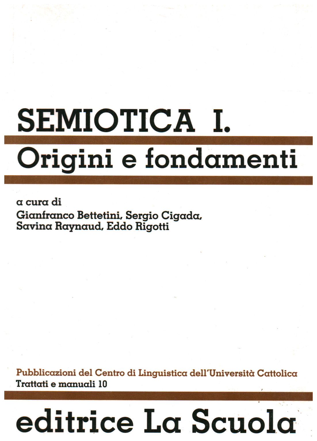 Semiotica. Volume I, s.a.