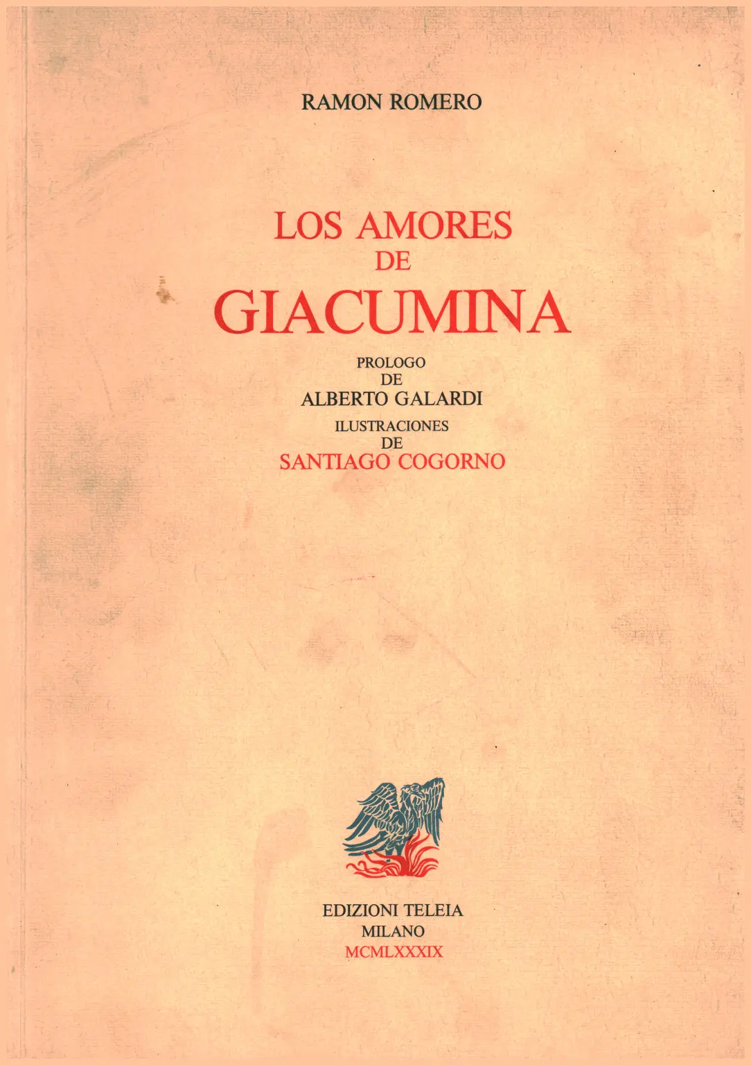 Ramon Romero, usato, Los amores de Giacumina, Libreria, Narrativa