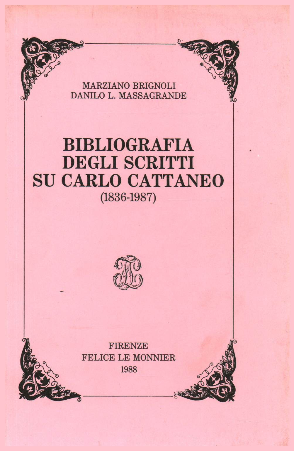 Biography of the writings on Carlo Cattaneo (1836-19, s.a.