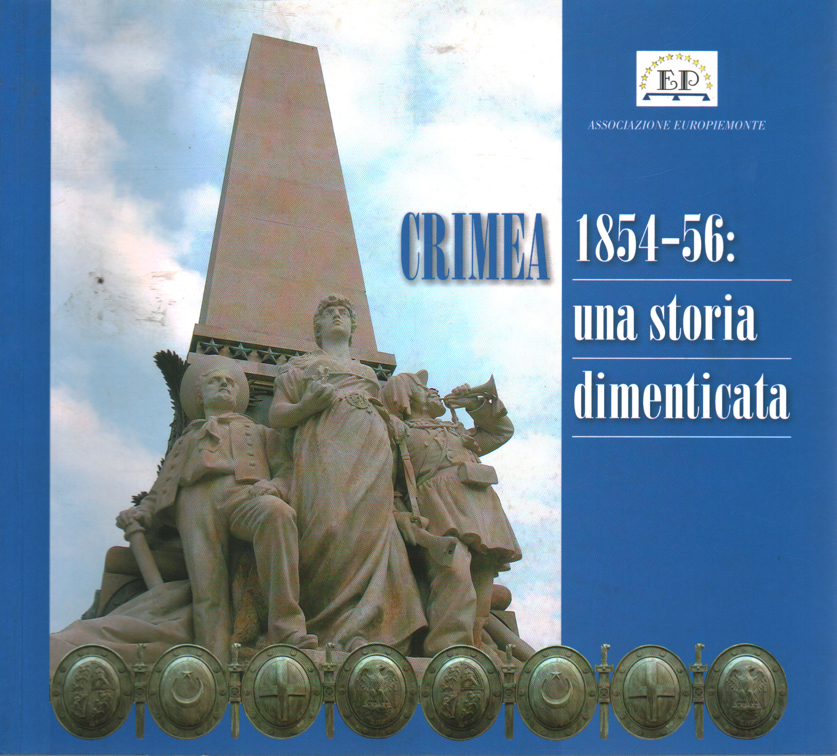 Crimea 1854-56: una storia dimenticata, s.a.