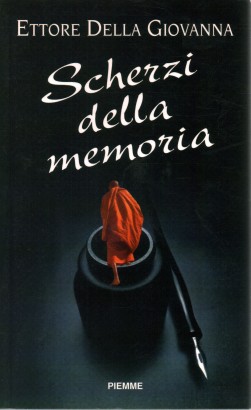 Scherzi della memoria