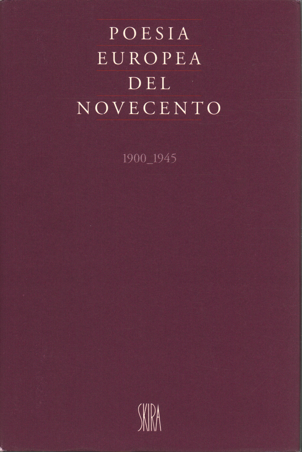 Europäische Poesie des 20. Jahrhunderts 1900-1945, s.a.