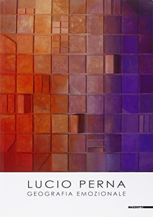 Lucio Perna. Emocional geografía, s.una.