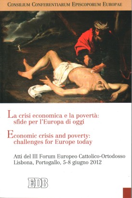 La crisi economica e la povertà: sfide per l'Europa di oggi