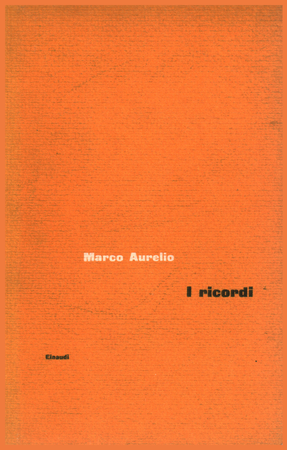 Recuerdos | Marco Aurelio utiliz&#243; la ficci&#243;n griega y latina cl&#225;sica