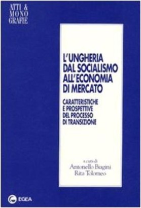 L' Ungheria dal socialismo all'economia di mercato