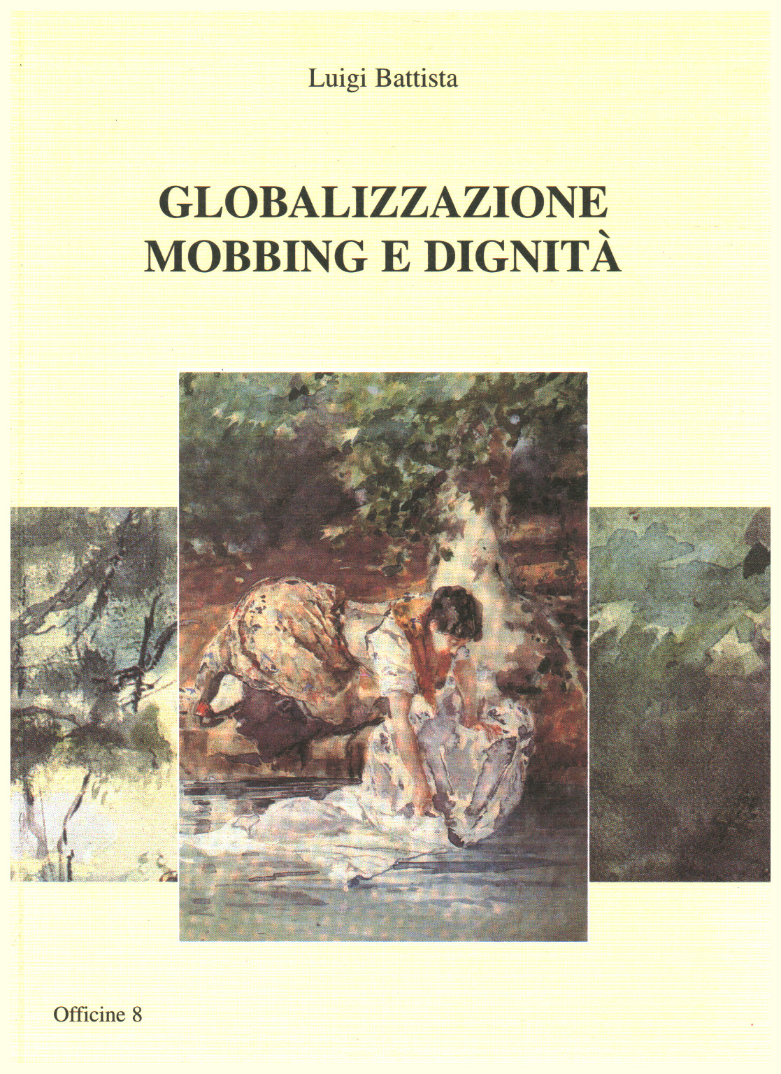 La mondialisation, le harcèlement moral et la dignité, s.un.